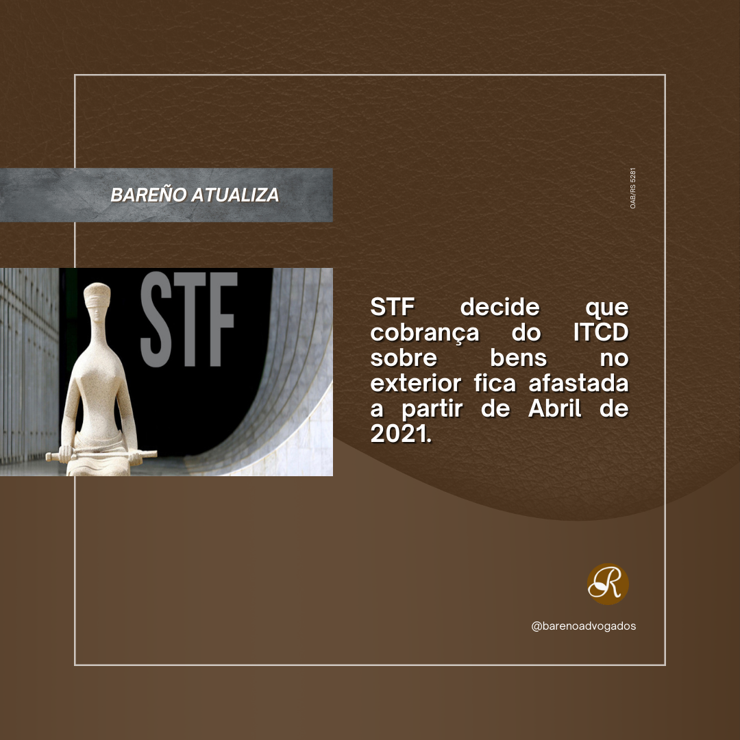 STF DECIDE SOBRE COBRANÇA DO ITCD